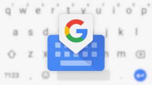 Gboard (Google Keyboard)